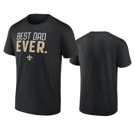 Men's New Orleans Saints Black Best Dad Ever T-Shirt