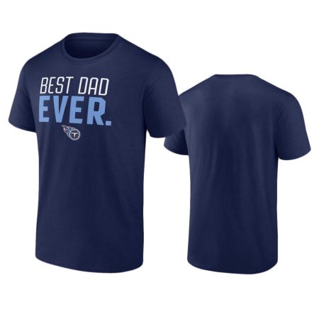 Men's Tennessee Titans Navy Best Dad Ever T-Shirt